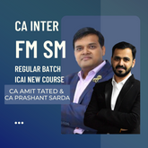 CA Inter FM SM Regular Batch By CA Amit Tated & CA Prashant Sarda | For Jan 26 & May/Sep 26 Exams